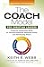 The Coach Model for Christian Leaders by Keith E. Webb