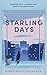 Starling Days