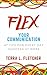 Flex Your Communication: 47...