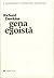 Gena egoistă by Richard Dawkins