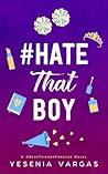 Book cover for #HateThatBoy (#BestFriendsForever, #2)
