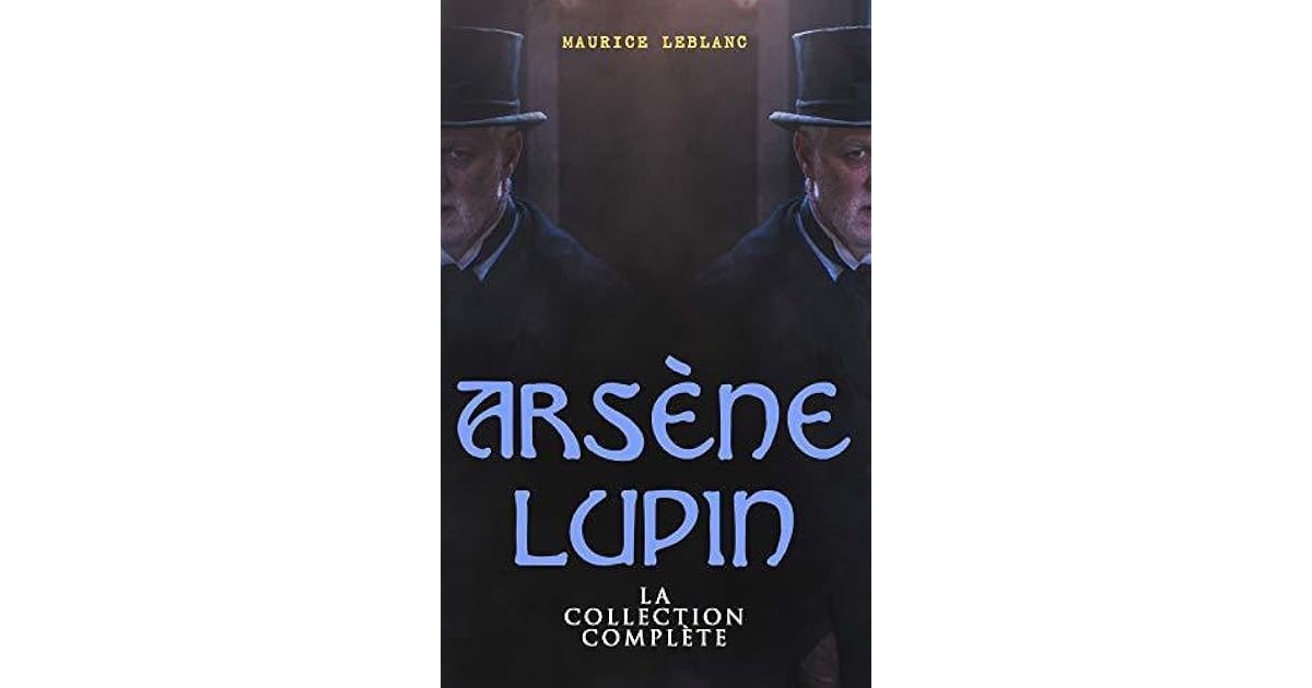 Arsène Lupin - Collection Complète
