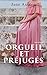 Orgueil et Préjugés - Edition illustrée: Pride and Prejudice (Littérature Etrangère) (French Edition)