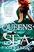 Queens of the Sea (Blood an...