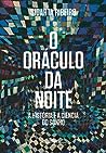 O oráculo da noit...