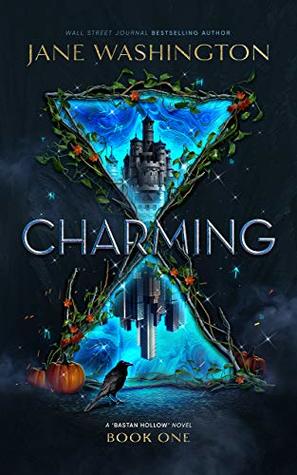 Charming (Bastan Hollow Saga, #1)