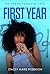First Year: An Urban Toronto Tale (Urban Toronto Tales)