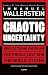 Chaotic Uncertainty: Reflections on Islam The Middle East and The World System