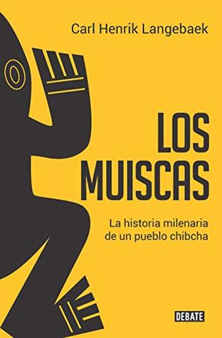 Los muiscas (Kindle Edition)