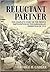 Reluctant Partner by George H. Cassar