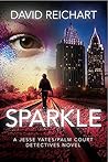Sparkle (Jesse Yates/Palm Court Detectives Book 4)