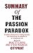 Summary of The Passion Paradox: A Guide to Going All In, Finding Success, and Discovering the Benefits of an Unbalanced Life | Book by Brad Stulberg and Steve Magness