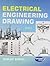 Electrical Engineering Drawing-I by Surjit Singh