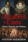 Elizabeth and Essex by Steven Veerapen
