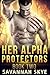 Her Alpha Protectors 2 by Savannah Skye