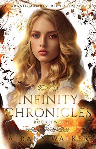 Infinity Chronicles: Book Two (Infinity Chronicles, #2)