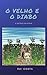 O Velho e o Diabo by Rui Costa
