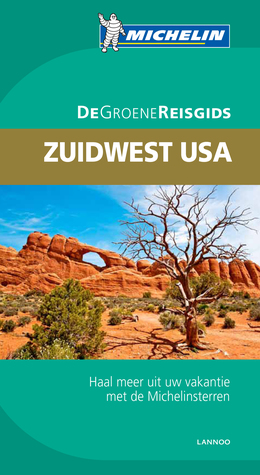 Michelin Green Guide Zuidwest USA (Southwest USA) De Groene Reisgids