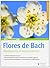 Flores de Bach (Salud De Hoy/ Today's Health) by Sigrid Schmidt