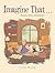 Imagine That . . .: Nana’s Attic Adventure