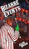 Bizarre Events
