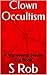 Clown Occultism: A Werevamp...
