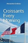 Croissants Every ...