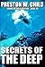 Secrets of the Deep by Preston W. Child