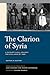 Clarion of Syria: A Patriot's Call against the Civil War of 1860