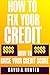 How to Fix Your Credit: How...
