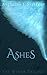 Ashes (The Wings Trilogy: A...