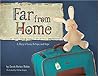 Far from Home by Sarah Parker Rubio