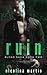 Ruin A Dark Mafia Romance (Russo Saga, #2) by Nicolina Martin