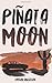Piñata Moon