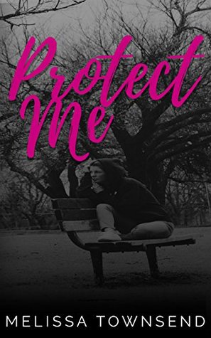 Protect Me (The Protector #1)
