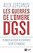 Les guerres de l'ombre de la DGSI by Alex Jordanov