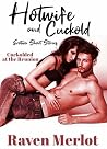 Hotwife and Cuckold Erotica Short Stories - Cuckolded at the Reunion: An Explicit Cuckolding Short Story (Hotwife Confessions) Hotwife and Cuckold Erotica Short Stories - Cuckolded at the Reunion: An Explicit Cuckolding Short Story (Hotwife Confessions)
