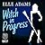 Witch in Progress (A Blair Wilkes Mystery #1)