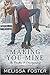 Making You Mine (The Bradens & Montgomerys, Pleasant Hill – Oak Falls, #5)