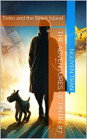 The Adventures of Tintin #7: Tintin and the Black Island (Kindle Edition)