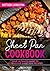 SHEET PAN COOKBOOK: YOUR UL...