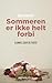 Sommeren er ikke helt forbi