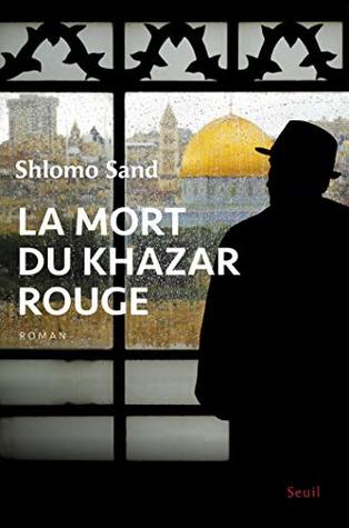 La Mort du Khazar rouge (French Edition)