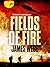 Fields of Fire