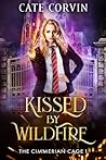 Kissed by Wildfire by Cate Corvin