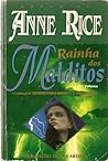 A Rainha dos Malditos - 2º volume by Anne Rice A Rainha dos Malditos - 2º volume by Anne Rice