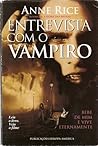 Entrevista com o Vampiro by Anne Rice Entrevista com o Vampiro by Anne Rice