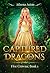Captured by Dragons (Five Crowns #1) by Athena Aston