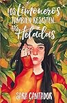Book cover for Los limoneros también resisten las heladas