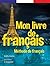 Mon livre de Francais - 0 by FK Experts